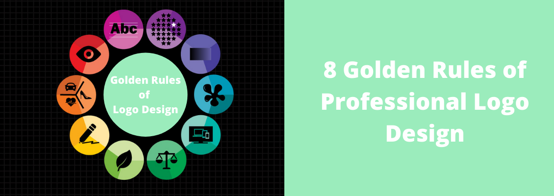 8 Golden Rules of Professional Logo Design You Must Follow